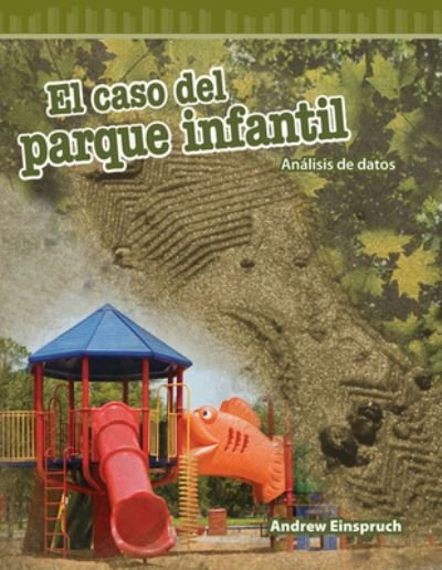 Cover for Andrew Einspruch · El caso del parque infantil (The Jungle Park Case) (Spanish Version) (Paperback Bog) [Spanish edition] (2015)