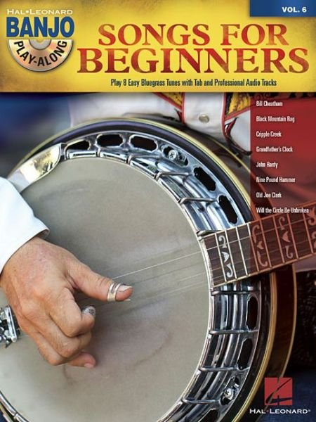 Cover for Hal Leonard Publishing Corporation · Songs for Beginners: Banjo Play-along Volume 6 (Hardcover Book) (2015)
