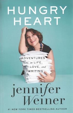 Cover for Jennifer Weiner · Hungry Heart (N/A) (2016)