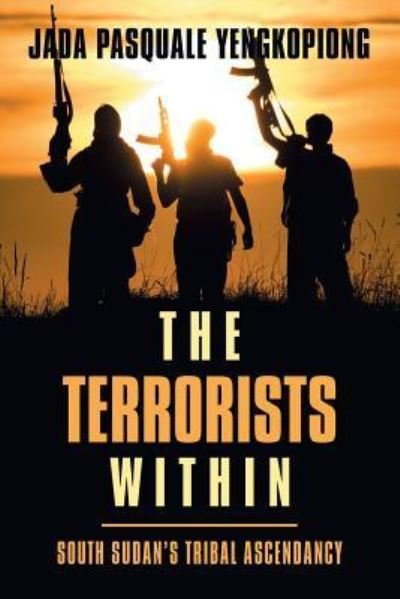 Cover for Jada Pasquale Yengkopiong · The Terrorists Within (Taschenbuch) (2019)