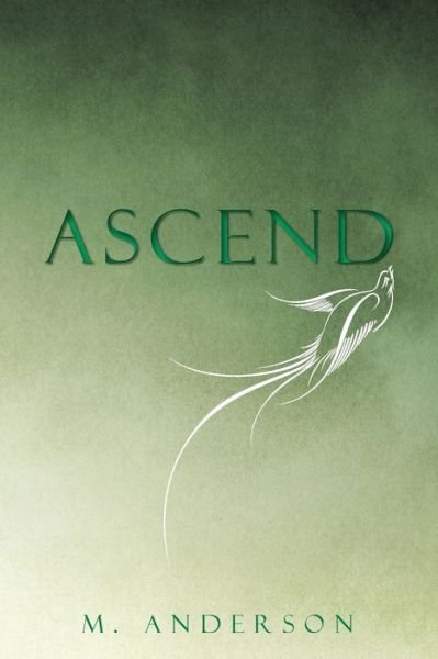 Cover for M Anderson · Ascend (Paperback Book) (2016)