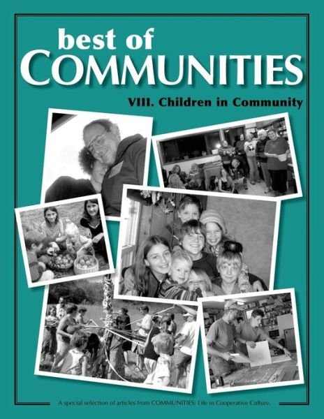 Cover for Daniel Greenberg · Best of Communities: Viii. Children in Community (Paperback Book) (2013)
