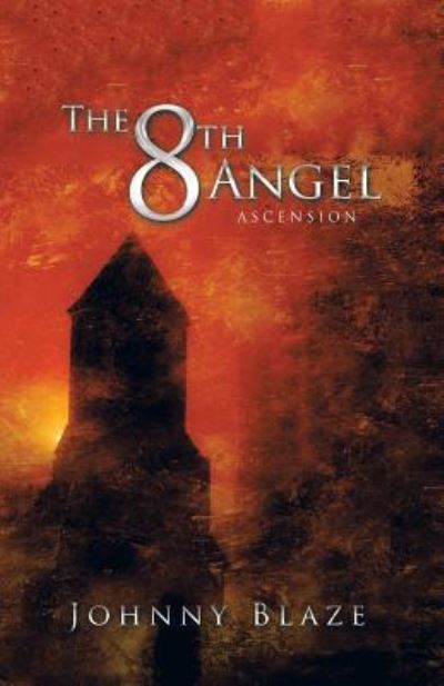 Cover for Johnny Blaze · The 8th Angel (Paperback Book) (2015)