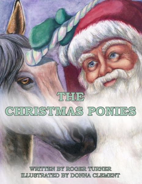 Cover for Roger Turner · The Christmas Ponies (Paperback Book) (2015)