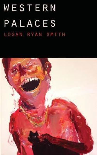 Cover for Logan Ryan Smith · Western Palaces (Paperback Book) (2016)