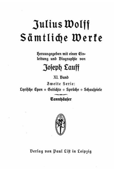 Cover for Julius Wolff · Samtliche werke, hrsg. mit einer einleitung und biographie (Pocketbok) (2016)