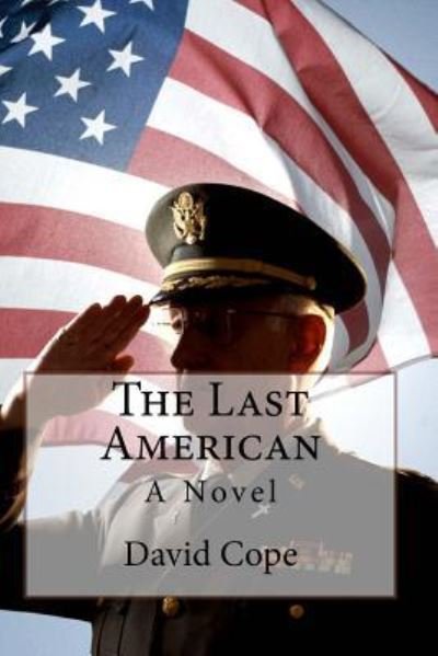 Cover for David Cope · The Last American (Pocketbok) (2016)