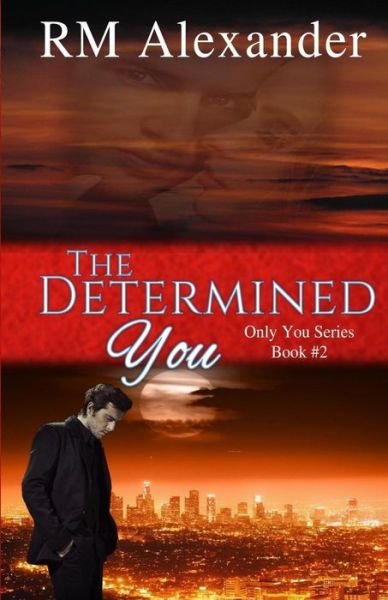 Cover for R M Alexander · The Determined You (Taschenbuch) (2016)