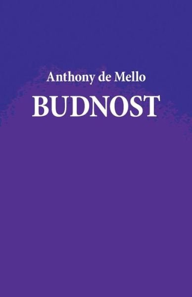 Cover for Anthony de Mello · Budnost (Paperback Bog) (2016)