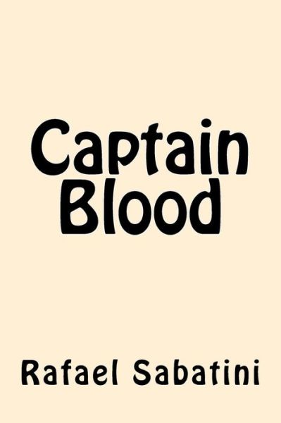 Cover for Rafael Sabatini · Captain Blood (Paperback Book) (2016)