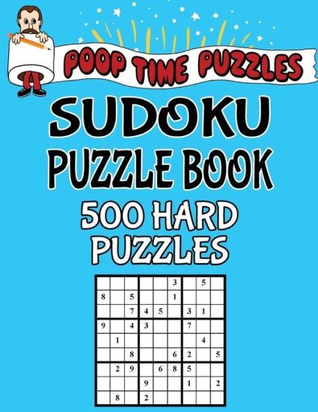 Cover for Poop Time Puzzles · Poop Time Puzzles Sudoku Puzzle Book, 500 Hard Puzzles (Pocketbok) (2017)