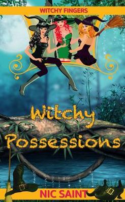 Cover for Nic Saint · Witchy Possessions (Paperback Book) (2017)