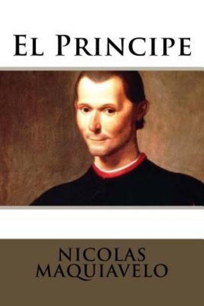 Cover for Nicolas Maquiavelo · El Principe (Pocketbok) (2017)