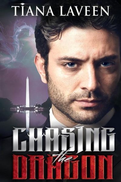 Cover for Tiana Laveen · Chasing the Dragon (Paperback Book) (2017)