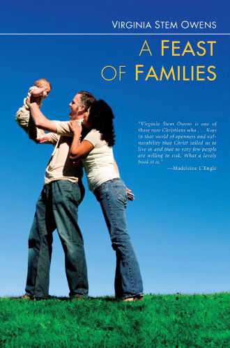 Cover for Virginia Stem Owens · A Feast of Families: (Paperback Book) (2008)