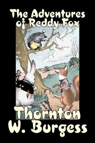 Cover for Thornton W. Burgess · The Adventures of Reddy Fox (Taschenbuch) (2007)