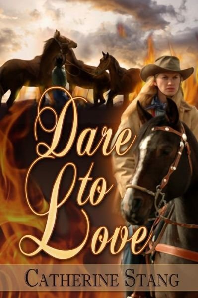 Cover for Catherine Stang · Dare to Love (Paperback Book) (2015)