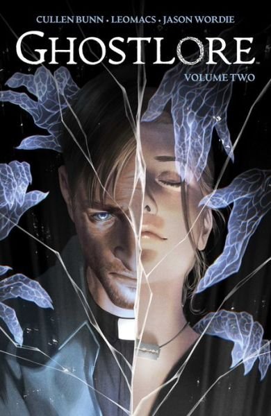 Cover for Cullen Bunn · Ghostlore Vol 2 (Paperback Book) (2024)