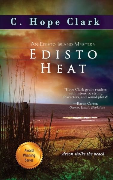 Cover for C. Hope Clark · Edisto Heat (Book) (2022)
