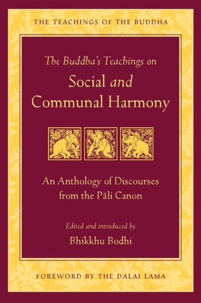 Cover for Bhikkhu Bodhi · The Buddha's Teaching on Social and Communal Harmony (Paperback Book) (2016)