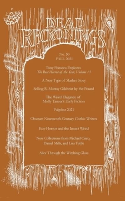 Dead Reckonings No. 30 (Fall 2021) - Ramsey Campbell - Książki - Hippocampus Press - 9781614983552 - 17 grudnia 2021