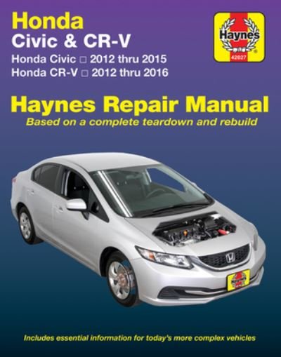 Cover for Haynes Publishing · Honda Civic (12-15) &amp; CR-V (12-16) Haynes Manual (USA): 2012-16 (Paperback Bog) (2016)