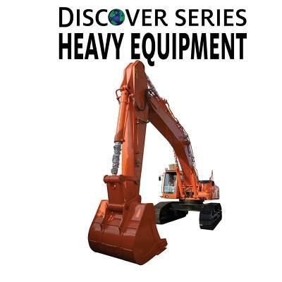 Heavy Equipment - Xist Publishing - Books - Xist Publishing - 9781623950552 - April 15, 2015