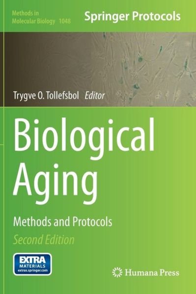 Cover for Trygve O Tollefsbol · Biological Aging: Methods and Protocols - Methods in Molecular Biology (Inbunden Bok) [2nd ed. 2013 edition] (2013)
