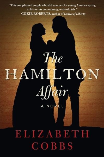 Cover for Elizabeth Cobbs · The Hamilton Affair (Taschenbuch) (2017)