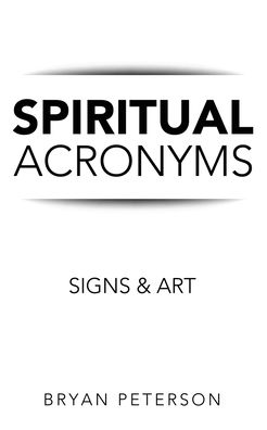 Cover for Bryan Peterson · Spiritual Acronyms (Paperback Book) (2020)