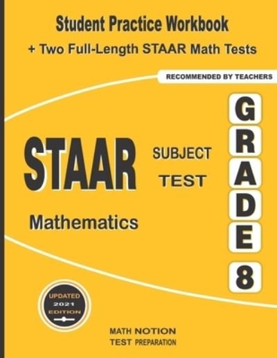 STAAR Subject Test Mathematics Grade 8 - Michael Smith - Książki - Math Notion - 9781636200552 - 10 stycznia 2021