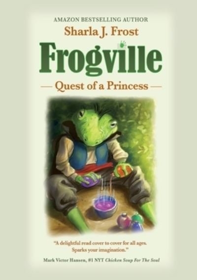 Cover for Sharla Frost · Frogville (Book) (2022)