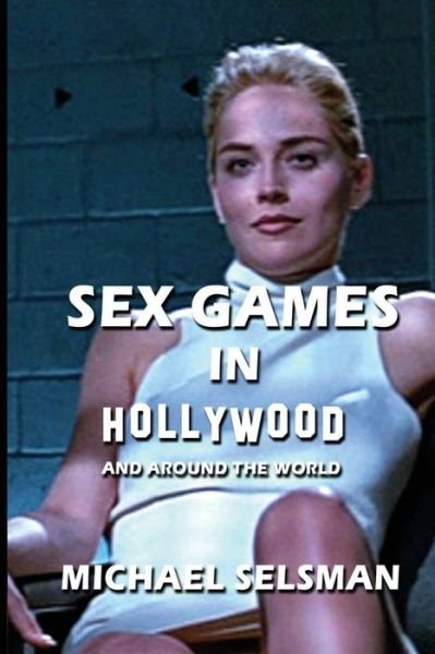 Cover for Michael Selsman · Sex Games in Hollywood (Paperback Book) (2018)