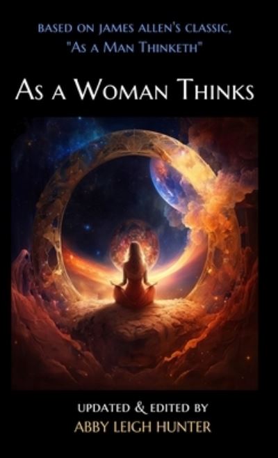 Cover for Abby Leigh Hunter · As a Woman Thinks (Book) (2023)