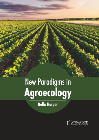 Cover for Bella Harper · New Paradigms in Agroecology (Hardcover Book) (2022)