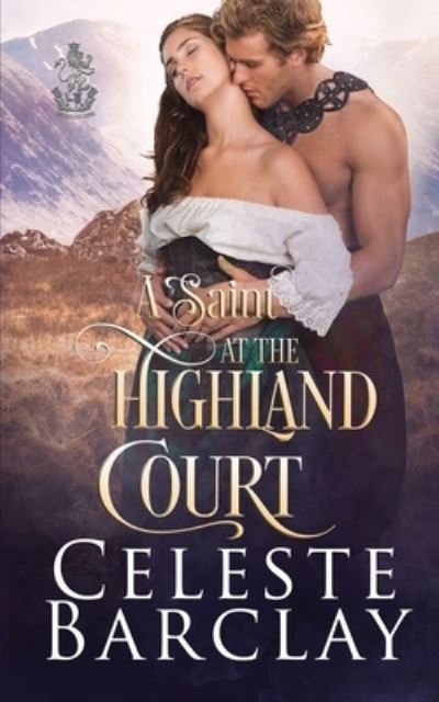 Cover for Oliver-Heber Books · A Saint at the Highland Court (Paperback Book) (2020)