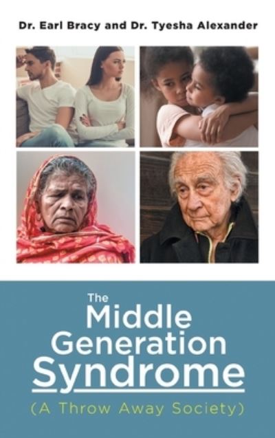 Cover for Dr Bracy · The Middle Generation Syndrome (Hardcover Book) (2021)