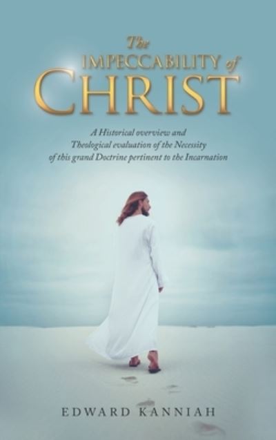 Cover for Edward Kanniah · Impeccability of Christ (Book) (2022)