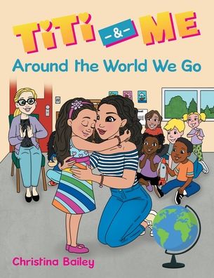 Cover for Christina Bailey · Titi &amp; Me (Paperback Book) (2022)