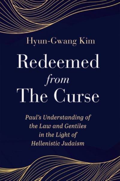 Cover for Hyun-Gwang Kim · Redeemed from the Curse (Bok) (2023)