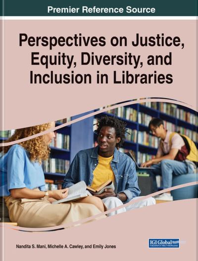 Cover for Nandita S. Mani · Perspectives on Justice, Equity, Diversity, and Inclusion in Libraries (Book) (2023)
