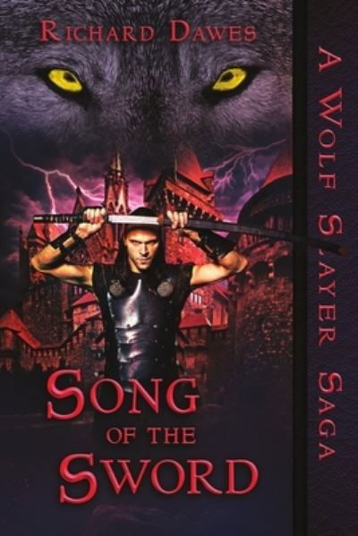 Cover for Richard Dawes · Song of the Sword (Paperback Bog) (2016)