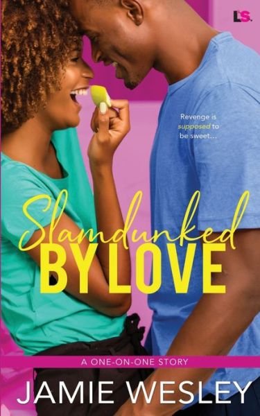 Cover for Jamie Wesley · Slamdunked By Love (Pocketbok) (2015)