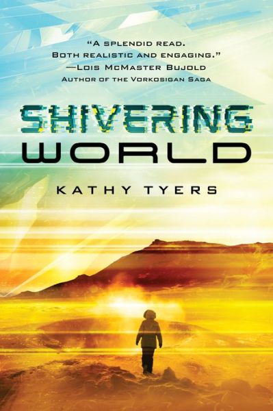 Shivering World - Kathy Tyers - Książki - OASIS FAMILY MEDIA, LLC. - 9781683701552 - 27 czerwca 2018