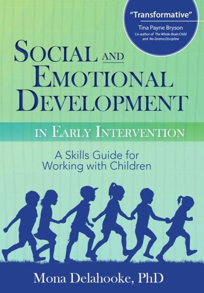 Cover for Mona Delahooke · Social and Emotional Development in Early Intervention (Paperback Book) (2017)
