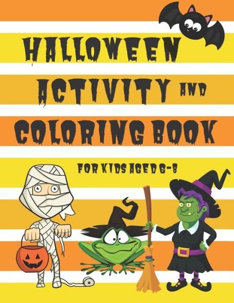 Cover for Holiday Puzzle Press · Halloween Activity and Coloring Book for Kids Aged 6-8 (Paperback Book) (2019)