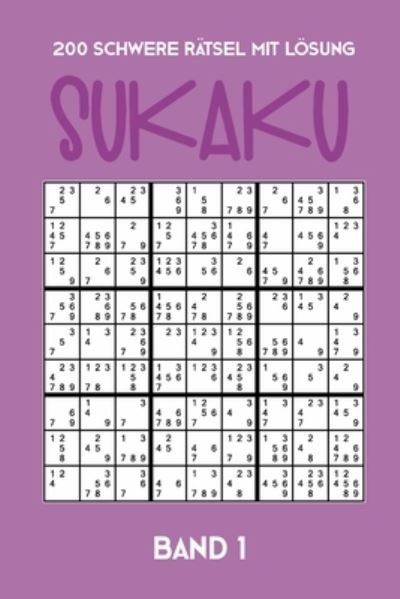 Cover for Tewebook Sukaku · 200 Schwere Ratsel mit Loesung Sukaku Band 1 (Paperback Bog) (2019)