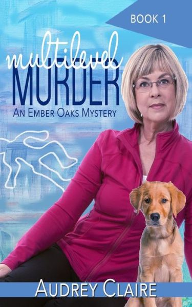 Cover for Audrey Claire · Multilevel Murder (Paperback Book) (2018)