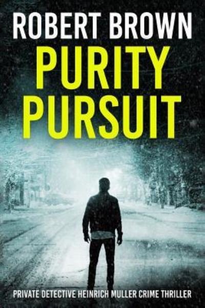 Cover for Robert Brown · Purity Pursuit (Paperback Book) (2018)