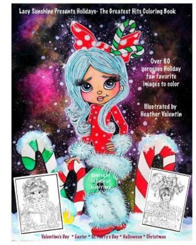 Cover for Heather Valentin · Lacy Sunshine Presents Holidays - The Greatest Hits Coloring Book (Paperback Bog) (2018)